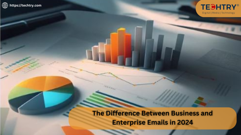 The Difference Between Business and Enterprise Emails in 2024