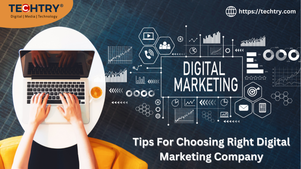 Tips For Choosing a Right Digital Marketing Company