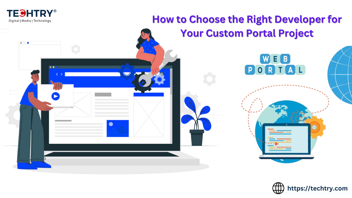 How to Choose the Right Developer for Your Custom Portal Project ...